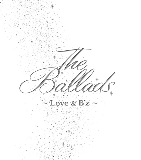 The Ballads 〜Love & B'z〜の画像